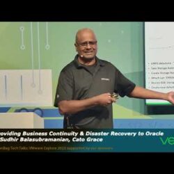 Featured image for BC and DR for Oracle Workloads on VMware Hybrid Multi-Cloud - Cato Grace, Sudhir Balasubramanian
