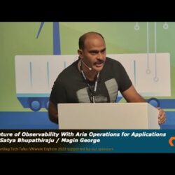 Featured image for Future of Observability With Aria Operations for Applications - Satya Bhupathiraju / Magin George