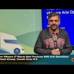 Featured image for How VMware IT Shares Best Practices With Aria Operations for Logs - Fassil Ahmad War; Vamshi Kiran