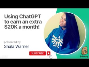 Featured image for Using ChatGPT to Earn $20K a Month!! with Shala Warner