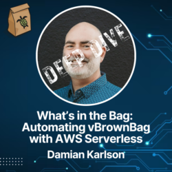 Featured image for Deep Dive: Automating the vBrownBag with AWS Serverless