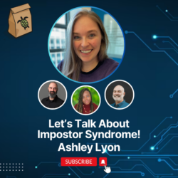 Featured image for Let's Talk About Impostor Syndrome with Ashley Lyon