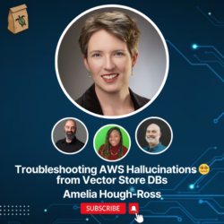 Featured image for Troubleshooting AWS Hallucinations from Vector Store DBs