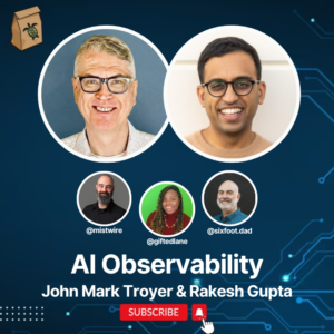 Featured image for AI Observability: What Could Possibly Go Wrong?